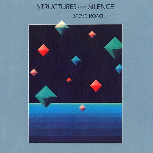  Review – Structures From Silence – Steve Roach