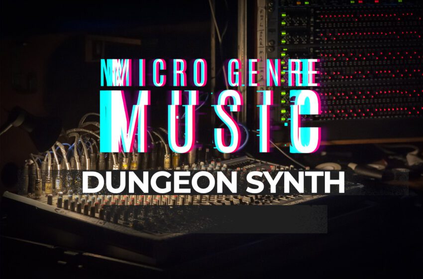 What is Dungeon Synth Music Genre