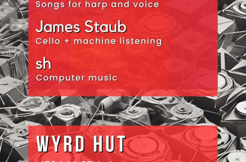 Scene Report: Electroacoustics – Wyrd Hut