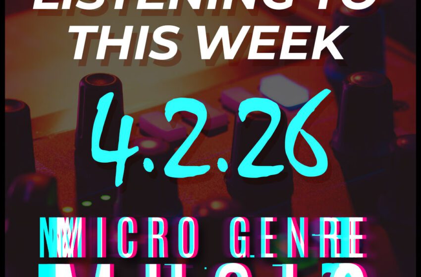  What We’re Listening to This Week (4.2.26)