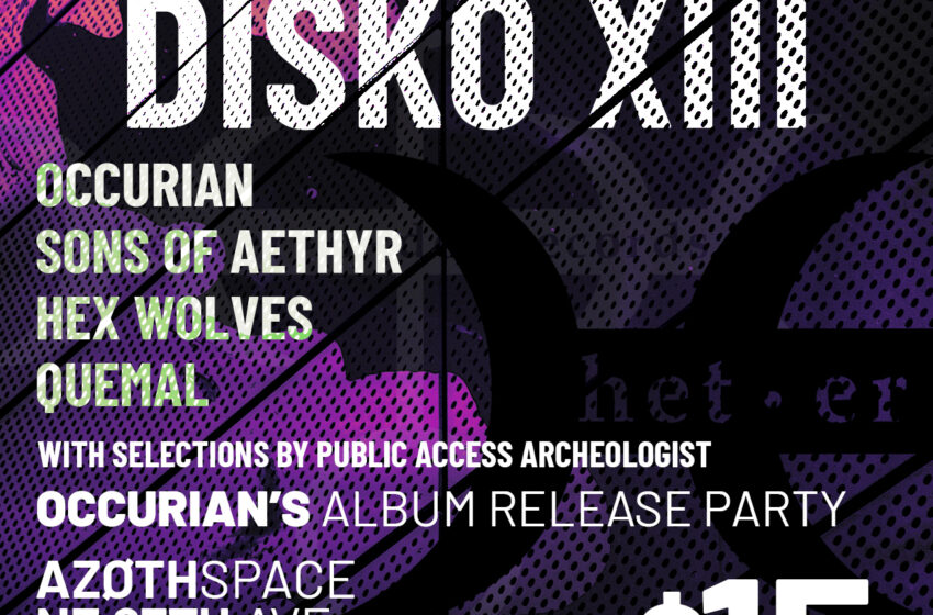  Scene Report: Cyberpunk Disko 13 at Azøth – 5.16.26